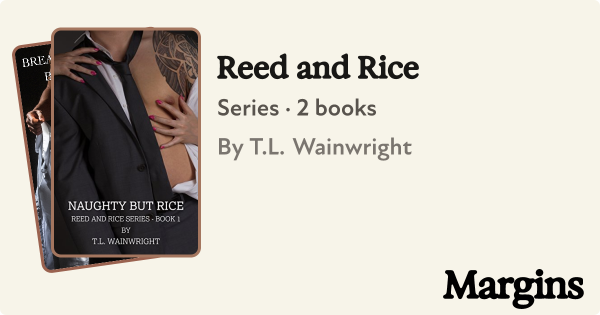 Reed and Rice