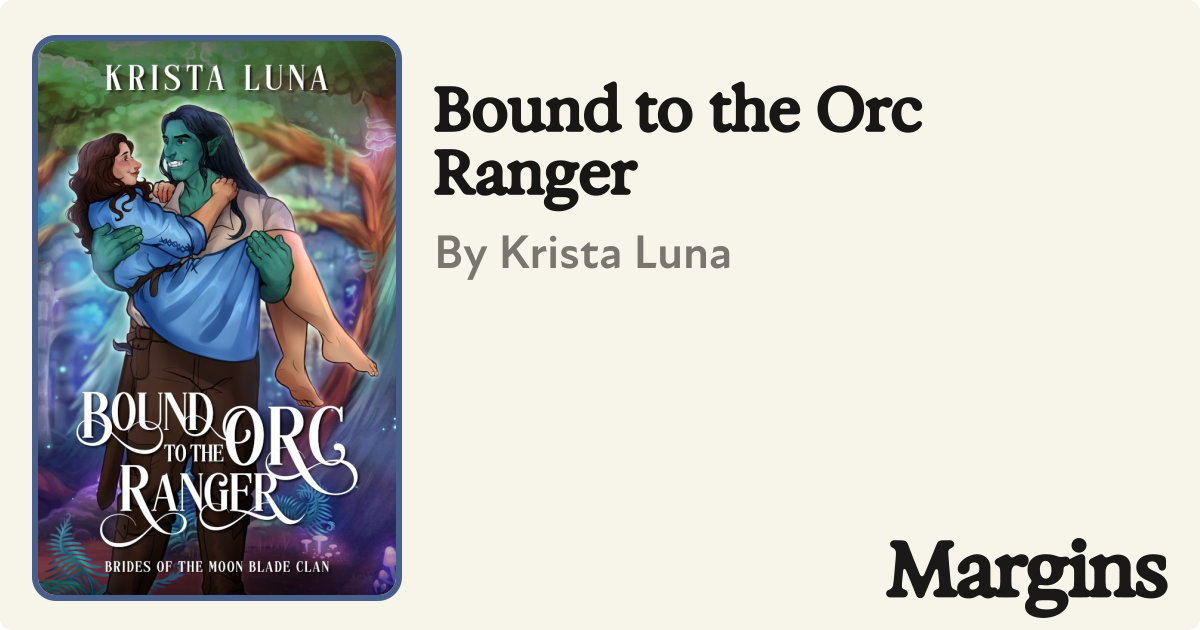Bound to the Orc Ranger